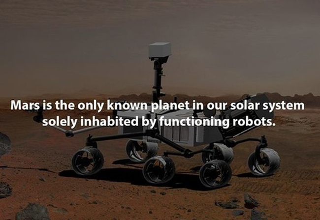 15.) 火星是太陽系當中唯一的只有機器人居住的星球。