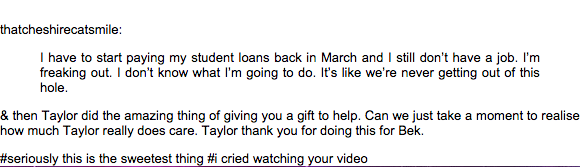 Just six days ago, Rebekah posted about having to start paying back her student loans. And Taylor swooped in to help save the day, because her heart is made of pure gold.