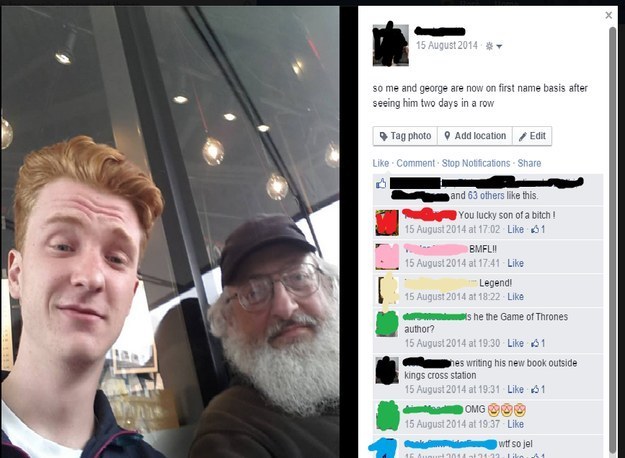 This guy who's just befriended some random man on the street, and not Game of Thrones author George R.R. Martin.