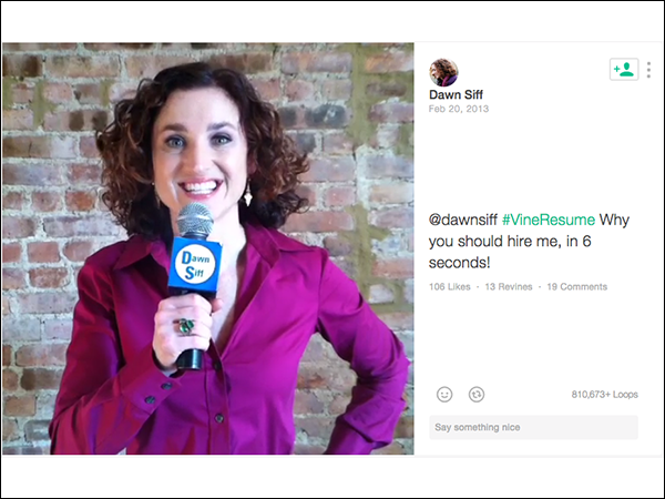 Dawn Siff made the world's first vine resume.