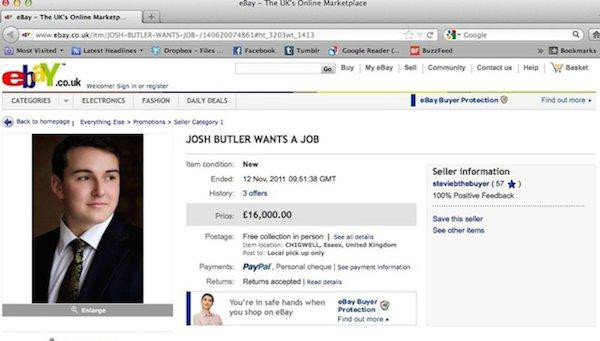 Josh Butler sold himself on eBay and even got 3 bids.