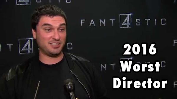 Worst Director

Josh Trank - Fantastic Four (WINNER)

Andy Fickman – Paul Blart: Mall Cop 2

Tom Six – The Human Centipede 3 (Final Sequence)

Sam Taylor-Johnson – Fifty Shades of Grey

The Wachowskis – Jupiter Ascending