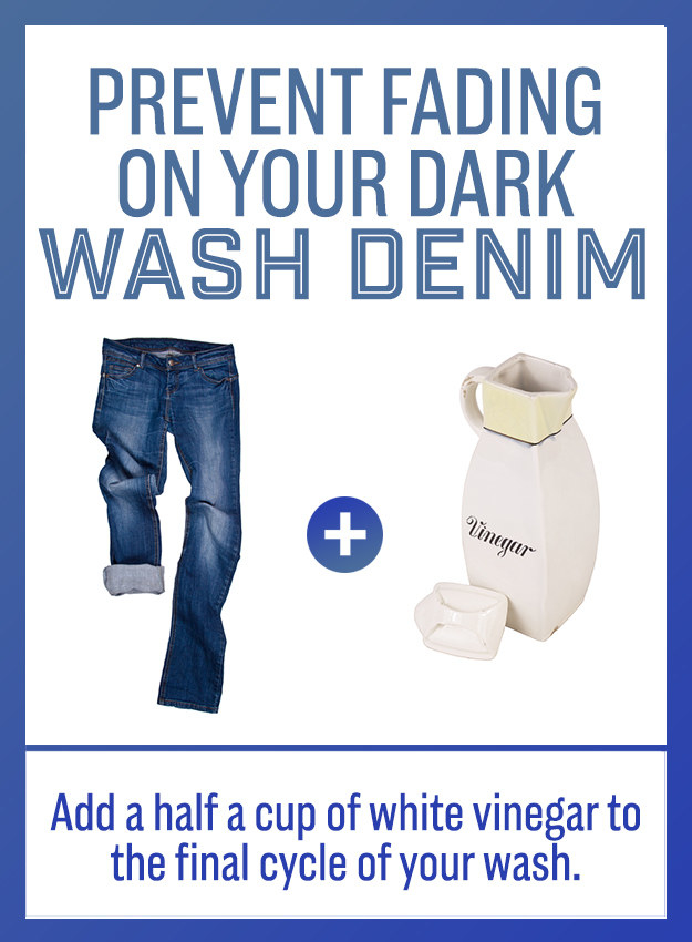Here's an easy way to keep your dark-wash denim actually dark: Add vinegar.