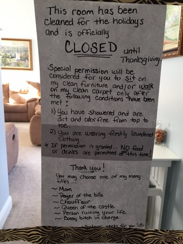Denbow, 17, told BuzzFeed News that his mom put up the sign on Saturday because she was tired of having to clean up after "my and mostly my brother's messes" in the living room.