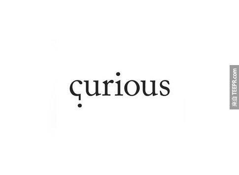 1. Curious (好奇心)