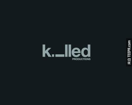 13. Killed Productions (杀掉制作公司)