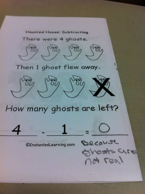 2. 數學問題：「有四隻鬼，一隻跑走了，剩下幾隻呢？」  答案寫：0，附註「因為鬼都不是真的。」