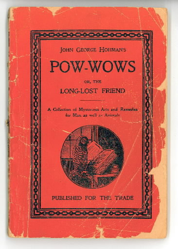 The "book of spells" the river witch was referring to was <em>The Long Lost Friend, </em>written by the German John George Hohman in 1870. Also titled <em>Pow-wows, </em>it contained a collection of ancient German spells, healing rituals, and even recipes popular amongst the Pennsylvania Dutch.