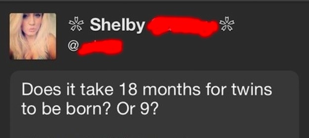 The time that we found out Shelby has a lot to learn.