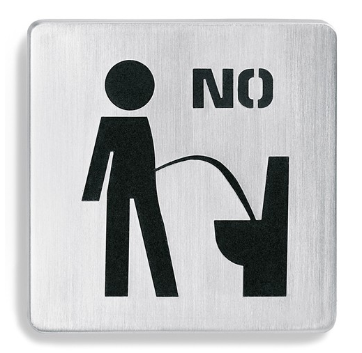 This "No" sign that renders the bathroom almost purposeless for one of the sexes.