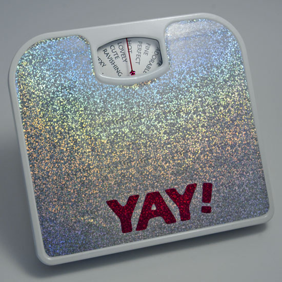The Yay! scale, which tells you how awesome you are every time you step on it.