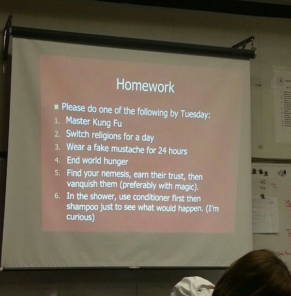 This teacher who gives the best weekend homework: