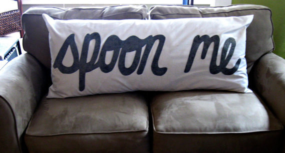 This "spoon me" pillow that just wants to cuddle up with you.