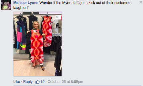 After the picture went viral, others started heading to Myer to purchase and try on their own Vagina Dress™.