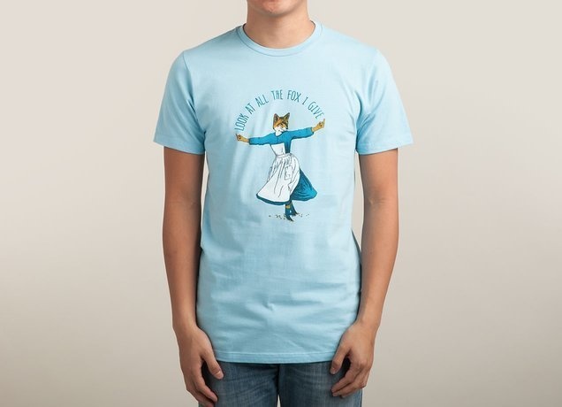 "Look at all the fox I give" Tee 
