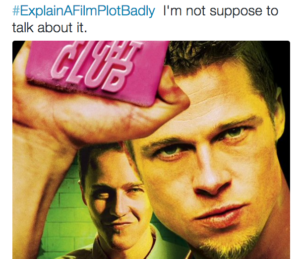 Everyone knows that's the first rule of Fight Club.