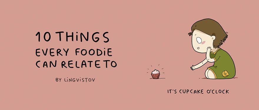 10-things-every-foodie-can-relate-to-lingvistov
