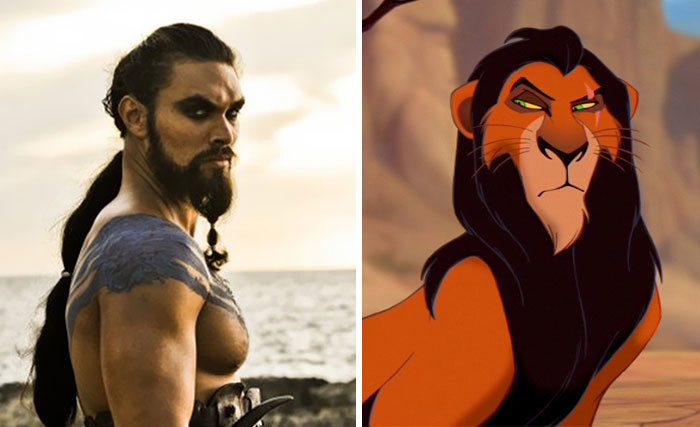 Khal Drogo from Game of Thrones and Scar from Lion King. 