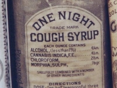 Back in the day, cough syrup could get your pretty messed up.