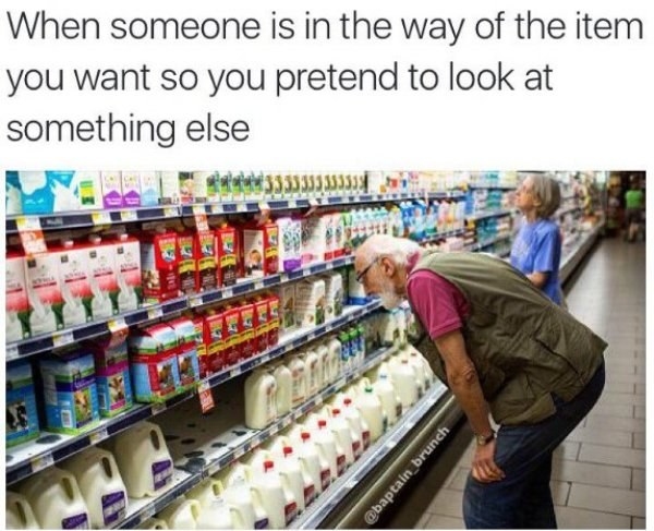 Pretended to be looking at something in the grocery store: