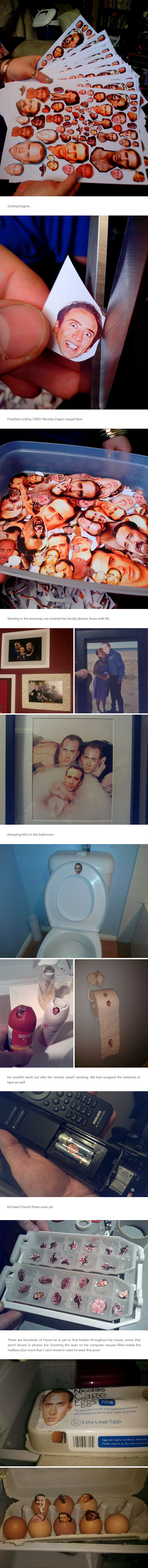 So My Brother Thinks Nicolas Cage Is A Big D-Bag. We Have A History Of Pranking Each Other In Ridiculous Ways, So My Gf And I Came Up With The Idea