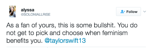 And that pissed off some of her fans, who felt that Swift was a fair-weather feminist.