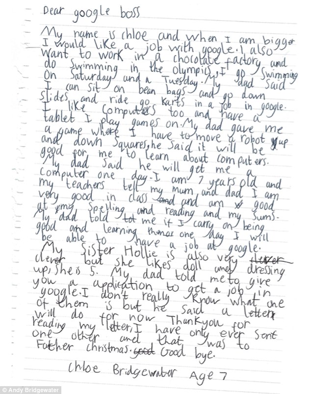 Chloe Bridgewater, age 7, sent Google a handwritten letter noting her computer skills and expressing interest in working at a place that provides bean-bag chairs and go-karts for their employees